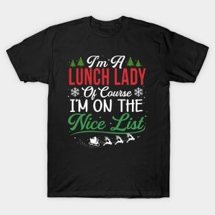 Im Lunch Lady Christmas T-Shirt